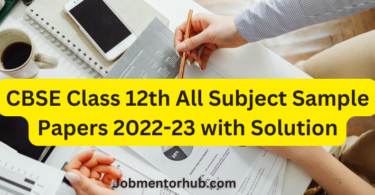 CBSE Class 12th All Subject Sample Papers 2022-23 with Solution