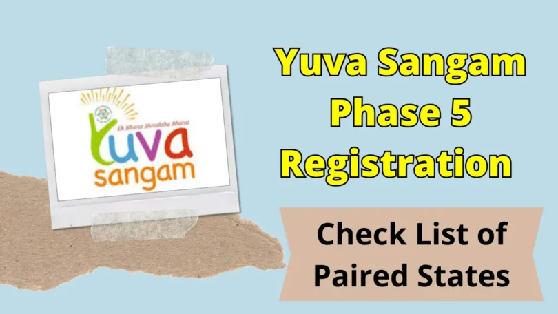 Yuva Sangam Phase 5 Registration 2024